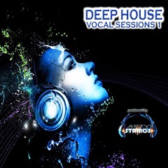 Deep House: Vocal Sessions 1 - Arty Stamos
