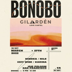 GILARDEN (LIVE SET) 🙇 AFTER BONOBO at 1015 Folsom