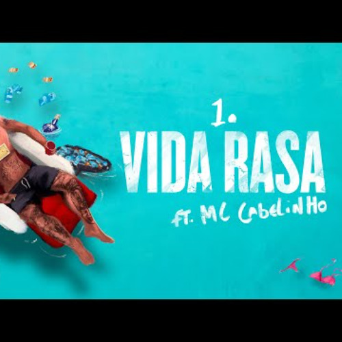 Orochi _Vida Rasa_ feat. MC Cabelinho (prod. RUXN, Palma)