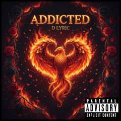 ADDICTED