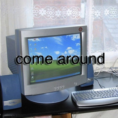 come_around.mp3
