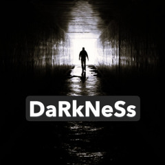 DaRkNeSs