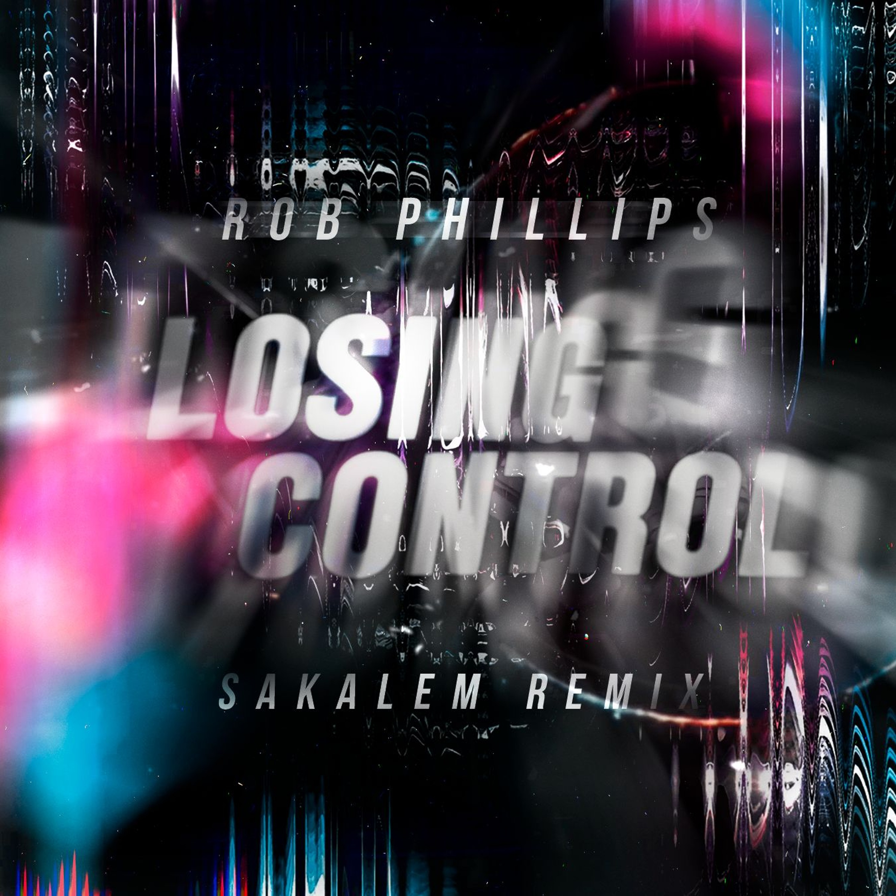 Rob Phillips - Losing Control (Sakalem Remix) episode artwork