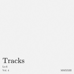 Tracks: Lo-fi Vol. 4