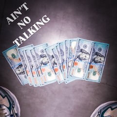 AINTNOTALKING