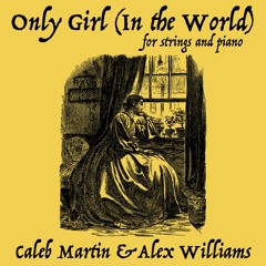 Only Girl (In The World) for Strings and Piano