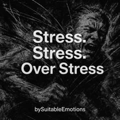 Stress. Stress. Over Stress v5.1