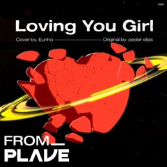 [From. PLAVE] PLAVE(플레이브) EUNHO(은호) - Loving You Girl Cover
