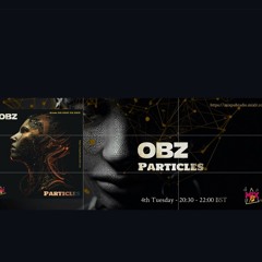 obz - particles 28th oct 25 @mixpub