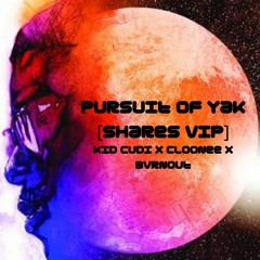 Kid Cudi x Cloonee x BVRNOUT - Pursuit of Yak [shares VIP]