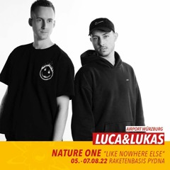 [Live-Mitschnitt] LUCA&LUKAS - NATURE ONE 2022 @Airport Würzburg Bunker