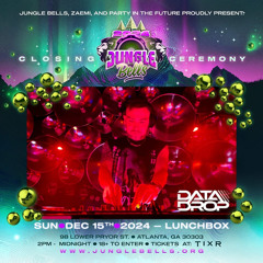 DATA DRoP - Jungle Bells Closing Ceremony LIVE