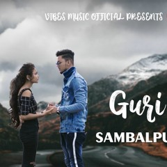 Guri Lo Sambalpuri Full Song 2020 #newsambalpurisong