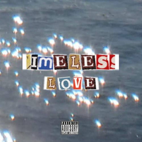 timELEss L O V E (ft PRECLUDE)