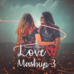 Shamveel - Love Mashup 3