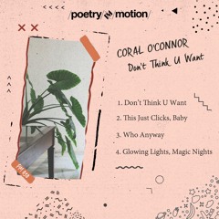 PREMIERE: Coral O'Connor - This Just Clicks, Baby [Poetry In Motion]