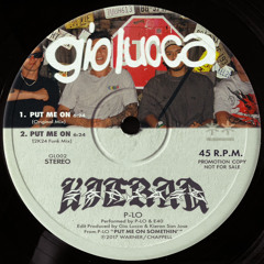 Gio Lucca & Kieran San Jose - Put Me On (Original Mix)