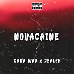 RealFk x Cauã Wav - Novacaine