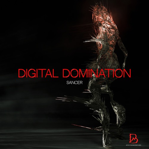 PREMIERE: Sancer - Digital Domination (Original Mix)
