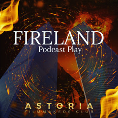 Fireland Podcast Play (made with Spreaker)