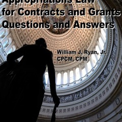 Audiobook Appropriations Law for Contracts and Grants Questions and Answers (Federal Contracts a