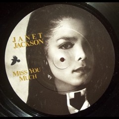 JANET JACKSON - MISS YOU MUCH (SangLien Bootleg)