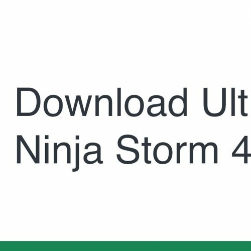 NARUTO SHIPPUDEN Ultimate Ninja STORM 4 Free Download
