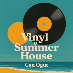 Vinyl & Summer House