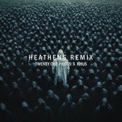 FREE DL: Twenty One Pilots - Heathens (Khus Remix) [OB008]