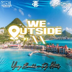 Yung Bredda, Dj Hotty & Pimpin - We Outside Part 20 (Steam)