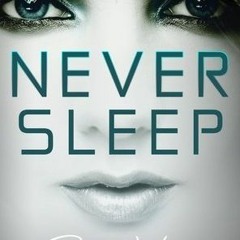 PDF/Ebook Never Sleep BY : Cady Vance