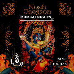 Noah Jaegson • Mumbai Nights • Oondza Remix • kośa