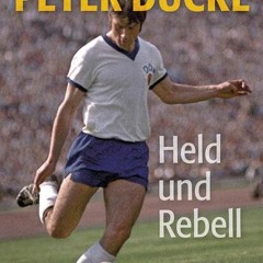 [PDF] Download Peter Ducke - Held und Rebell