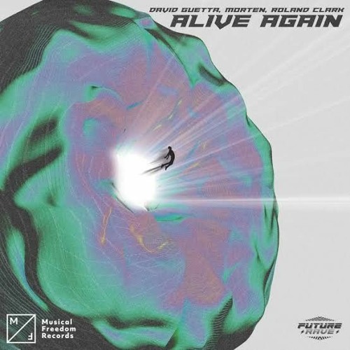 David Guetta  MORTEN - Alive Again (Extended Mix)
