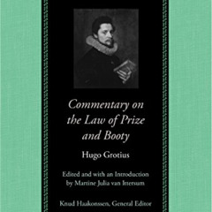 [Read] KINDLE 📬 Commentary on the Law of Prize and Booty (Natural Law and Enlightenm