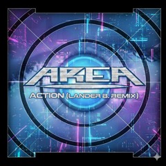 Area-Action (Lander B Remix)