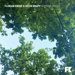 Florian Kruse, Kevin Knapp - Rhythm Speech