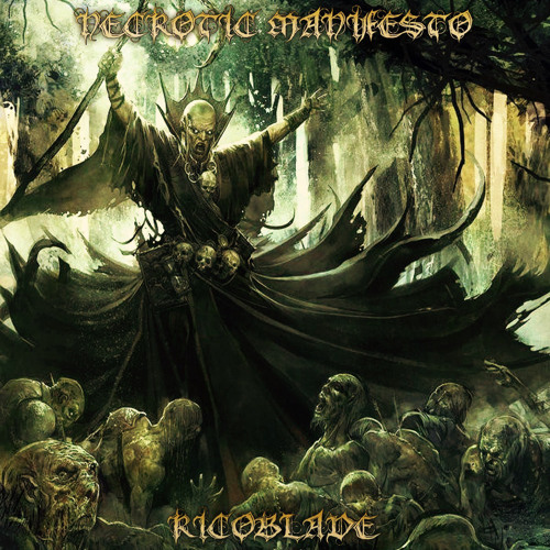Stream Necrotic Manifesto by Rico Blade Listen online for free on