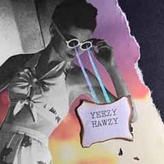 YEEZY HAWZY  "Going Down"