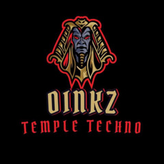 OINKZ - TEMPLE OFF TECHNO ( 300followers = free dl )