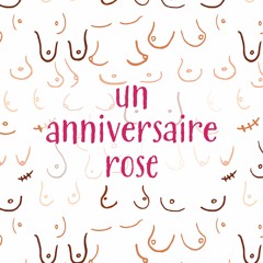 Un anniversaire rose