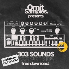 303 Sample Pack - Omit Samples(Free Download)
