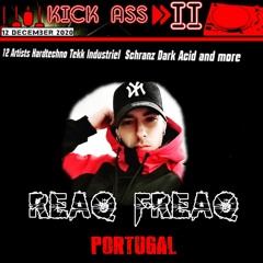 REAQ FREAQ @ Kick Ass II ( Portugal Hardtechno Style )