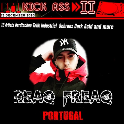 REAQ FREAQ @ Kick Ass II ( Portugal Hardtechno Style )