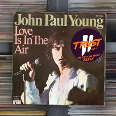 John Paul Young - Love Is In The Air (RUUD VAN RIJEN Refix)**FILTERED DUE COPYRIGHT**