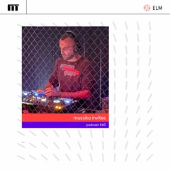 Muszika invites ELM / podcast #060