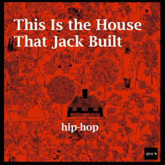 This Is the House That Jack Buil