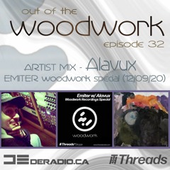 ...out of the woodwork - episode 32: artist mix - Alavux: Emiter Woodwork Special