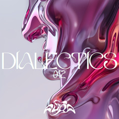 Podcast AÜRA #012 - Dialectics