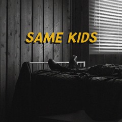 Same Kids